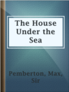 Imagen de portada para The House Under the Sea